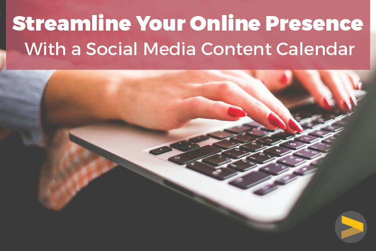 Streamline Your Online Presence with a Social Media Content Calendar