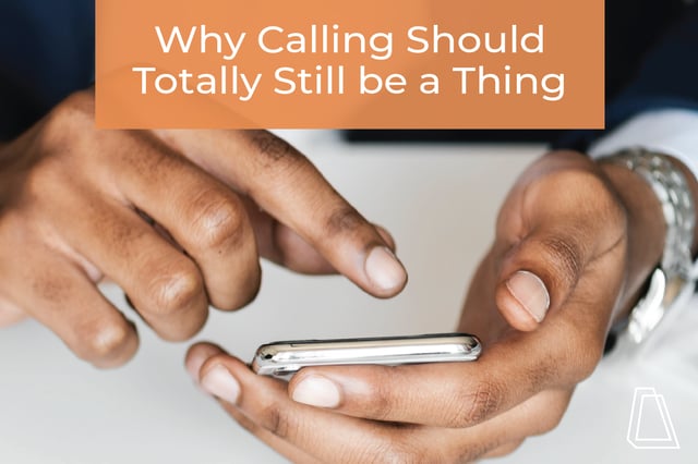 Why calling should totally still be a thing