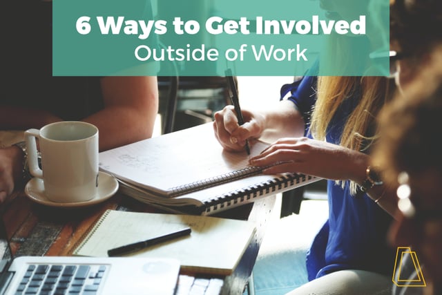 6_Ways_to_Get_Involved_Outside_of_Work.png