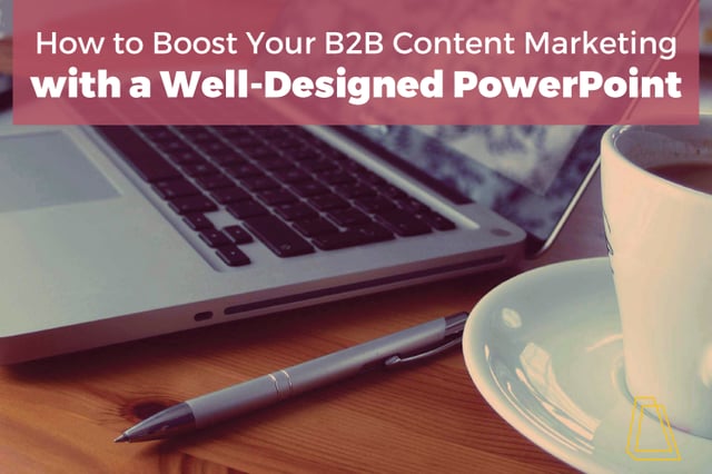 How_to_Boost_B2B_Content_Marketing_with_PowerPoint.png