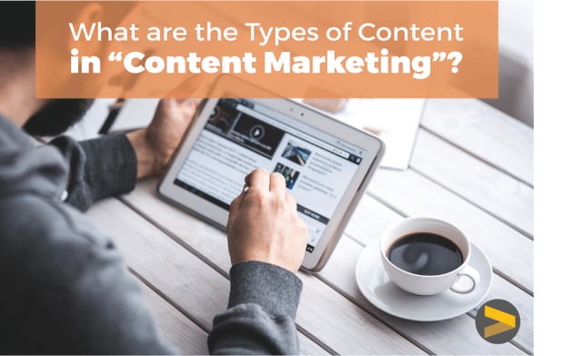 What_are_the_types_of_content_in_content_marketing_.png