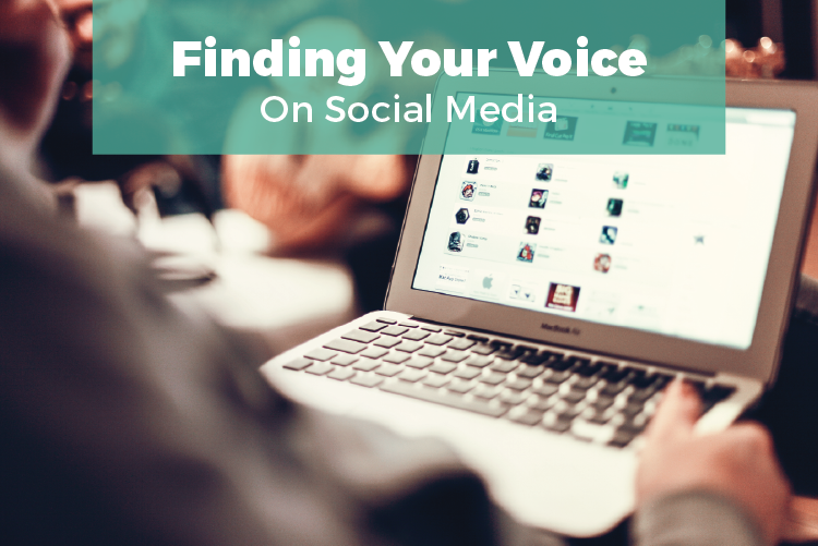 FINDING YOUR VOICE ON SOCIAL MEDIA