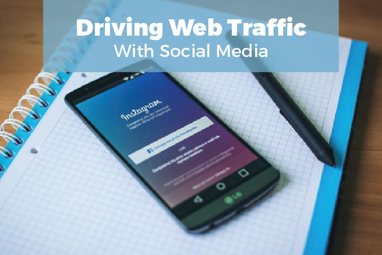 DRIVING WEB TRAFFIC WITH SOCIAL MEDIA
