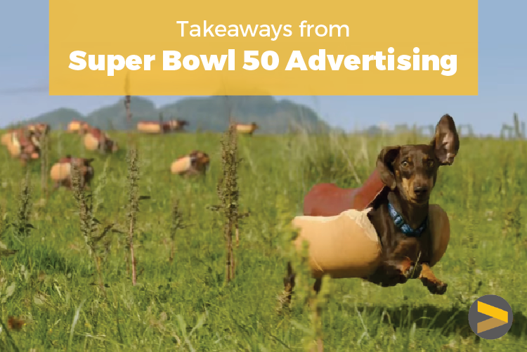 Takeaways from Super Bowl 50 Advertising