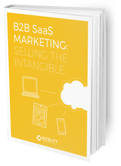 B2B SaaS Marketing: Selling the Intangible